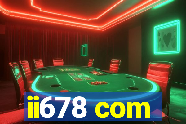 ii678 com